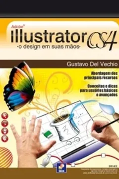 Livro Adobe Illustrator CS4. O Design em Suas Mãos - Resumo, Resenha, PDF, etc.