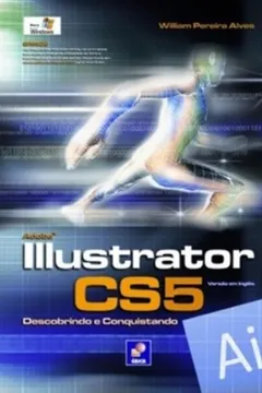 Livro Adobe Illustrator CS5. Descobrindo E Conquistando - Resumo, Resenha, PDF, etc.