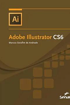 Livro Adobe Illustrator CS6 - Resumo, Resenha, PDF, etc.