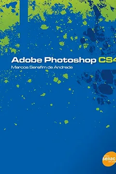 Livro Adobe Photoshop CS4 - Resumo, Resenha, PDF, etc.