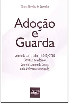 Livro Adoção E Guarda - Resumo, Resenha, PDF, etc.