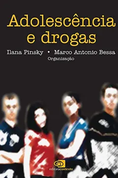 Livro Adolescência e Drogas - Resumo, Resenha, PDF, etc.