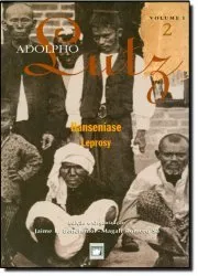 Livro Adolpho Lutz - V. 01 - Livro 02 - Hanseniase - Resumo, Resenha, PDF, etc.