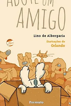 Livro Adote Um Amigo - Resumo, Resenha, PDF, etc.