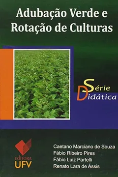 Livro Adubação Verde e Rotação de Culturas - Série Didática - Resumo, Resenha, PDF, etc.