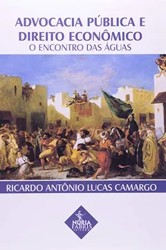 Capa do livro Advocacia Publica e Direito Economico. o Encontro das Aguas