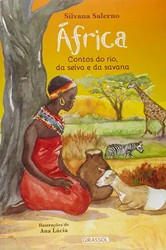 Livro África. Contos do Rio, da Selva e da Savana - Resumo, Resenha, PDF, etc.