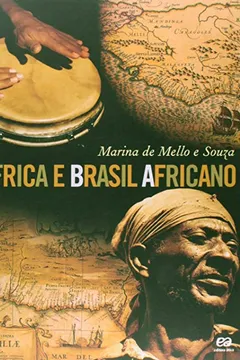 Livro África e Brasil Africano - Resumo, Resenha, PDF, etc.