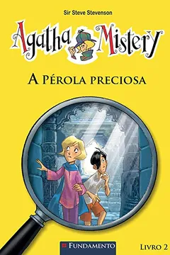 Livro Agatha Mistery 2. A Pérola Preciosa - Resumo, Resenha, PDF, etc.