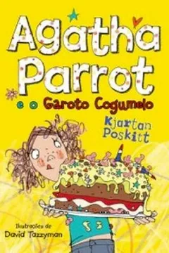Livro Agatha Parrot e o Garoto Cogumelo - Resumo, Resenha, PDF, etc.