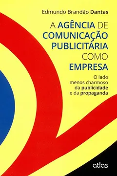 Livro Agência de Comunicação Publicitária Como Empresa - Resumo, Resenha, PDF, etc.