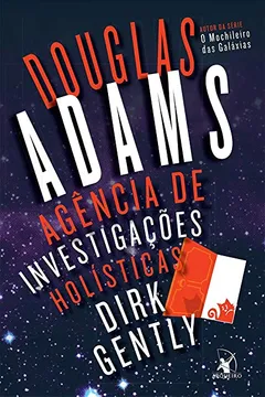 Livro Agência de Investigações Holísticas Dirk Gently - Resumo, Resenha, PDF, etc.