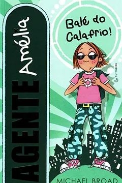 Livro Agente Amelia. Bale Do Calafrio - Resumo, Resenha, PDF, etc.