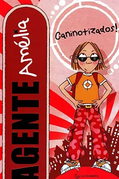 Livro Agente Amelia. Caninotizados! - Resumo, Resenha, PDF, etc.