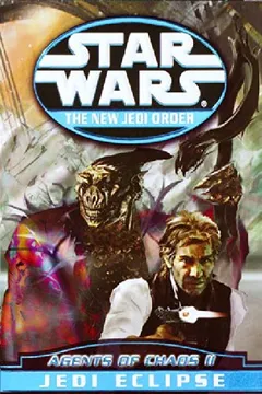 Livro Agents of Chaos II: Jedi Eclipse - Resumo, Resenha, PDF, etc.