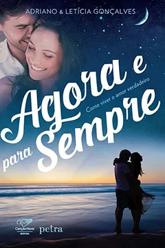 Capa do livro Agora e Para Sempre
