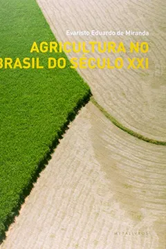 Livro Agricultura No Brasil Do Seculo Xxi - Resumo, Resenha, PDF, etc.