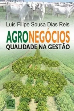 Livro Agronegócios. Qualidade na Gestão - Resumo, Resenha, PDF, etc.