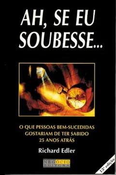 Livro Ah, Se Eu Soubesse... - Resumo, Resenha, PDF, etc.