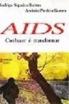 Livro Aids. Conhecer E Transformar - Resumo, Resenha, PDF, etc.