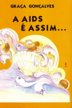 Livro AIDS E Assim - Resumo, Resenha, PDF, etc.