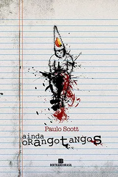 Livro Ainda Orangotangos - Resumo, Resenha, PDF, etc.