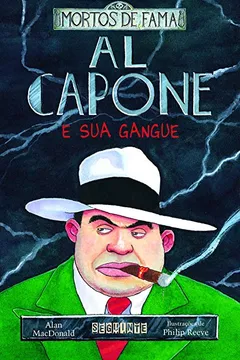 Livro Al Capone e Sua Gangue - Resumo, Resenha, PDF, etc.