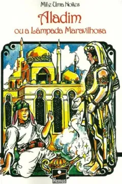 Livro Aladim ou a Lâmpada Maravilhosa - Resumo, Resenha, PDF, etc.