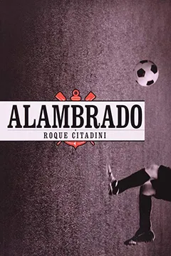 Livro Alambrado - Resumo, Resenha, PDF, etc.