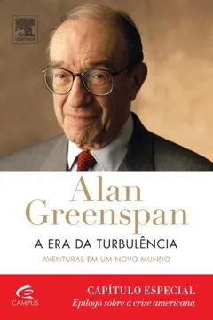 Livro Alan Greenspan. A Era da Turbulência. Epílogo - Resumo, Resenha, PDF, etc.