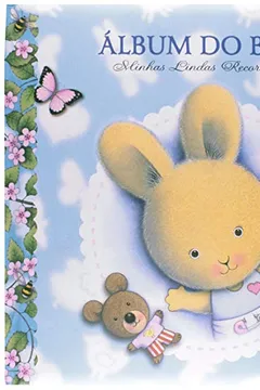 Livro Álbum do Bebê. Minhas Lindas Recordações - Resumo, Resenha, PDF, etc.