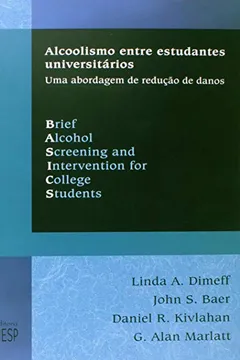 Livro Alcoolismo Entre Estudantes Universitários - Resumo, Resenha, PDF, etc.