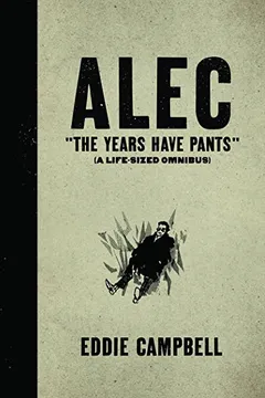 Livro Alec: The Years Have Pants (a Life-Sized Omnibus) - Resumo, Resenha, PDF, etc.