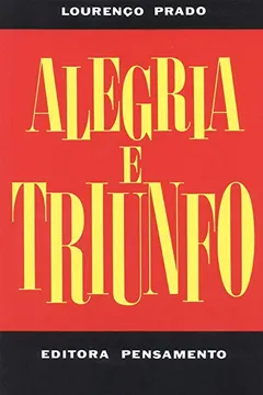 Livro Alegria e Triunfo - Resumo, Resenha, PDF, etc.