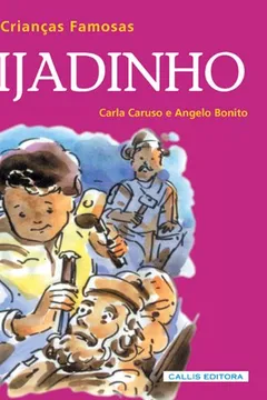 Livro Aleijadinho. Crianças Famosas - Resumo, Resenha, PDF, etc.