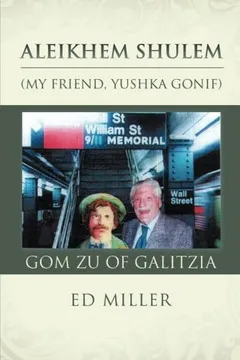 Livro Aleikhem Shulem, Gom Zu of Galitzia: My Friend, Yushka Gonif - Resumo, Resenha, PDF, etc.