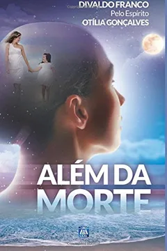 Livro Além Da Morte - Resumo, Resenha, PDF, etc.