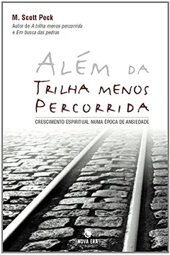 Livro Além da Trilha Menos Percorrida - Resumo, Resenha, PDF, etc.