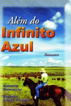 Livro Além Do Infinito Azul. Romance - Resumo, Resenha, PDF, etc.