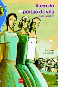 Livro Alem Do Portao Da Vila - Resumo, Resenha, PDF, etc.