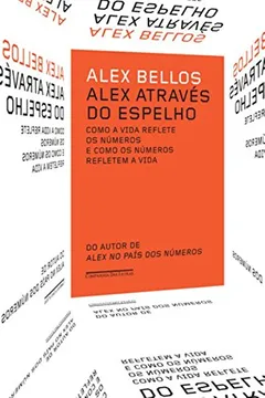 Livro Alex Através do Espelho - Resumo, Resenha, PDF, etc.