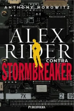 Livro Alex Rider Contra Stormbreaker - Resumo, Resenha, PDF, etc.
