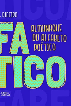 Livro Alfabético. Almanaque do Alfabeto Poético - Resumo, Resenha, PDF, etc.