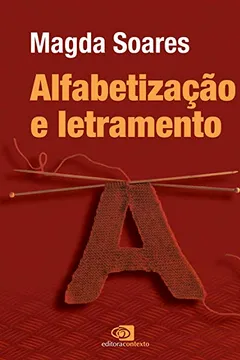 Livro Alfabetização e letramento - nova edição - Resumo, Resenha, PDF, etc.