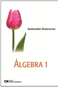 Livro Algebra - V. 01 - Resumo, Resenha, PDF, etc.