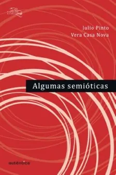 Capa do livro Algumas Semióticas