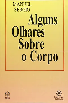 Capa do livro Alguns Olhares Sobre o Corpo