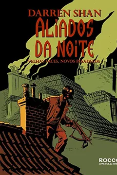 Livro Aliados da Noite. Velhas Faces - Resumo, Resenha, PDF, etc.