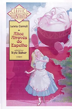 Livro Alice Atraves Do Espelho - Volume 1 - Resumo, Resenha, PDF, etc.