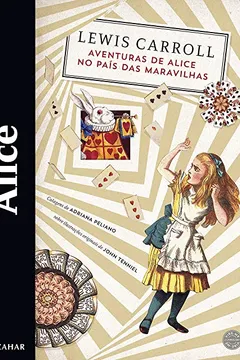 Livro Alice. Aventuras de Alice no País das Maravilhas e Através do Espelho e o que Alice Encontrou por Lá - Resumo, Resenha, PDF, etc.